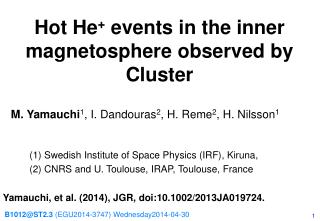 Hot He + events in the inner magnetosphere observed by Cluster