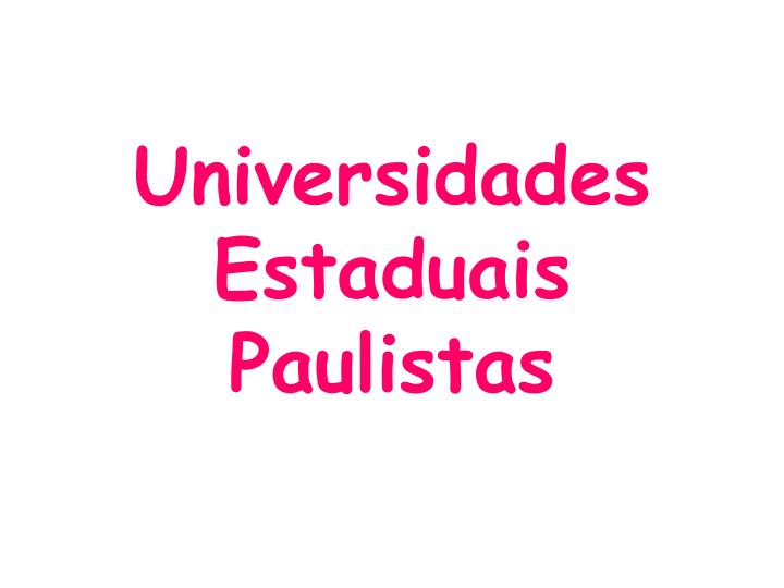 universidades estaduais paulistas