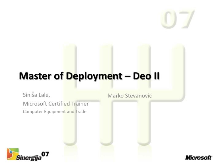master of deployment deo ii