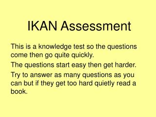 IKAN Assessment