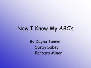 now i know my abc s