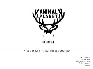 IP_Project 2014 | Vilnius College of Design