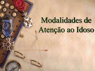 modalidades de aten o ao idoso