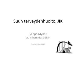 suun terveydenhuolto jik