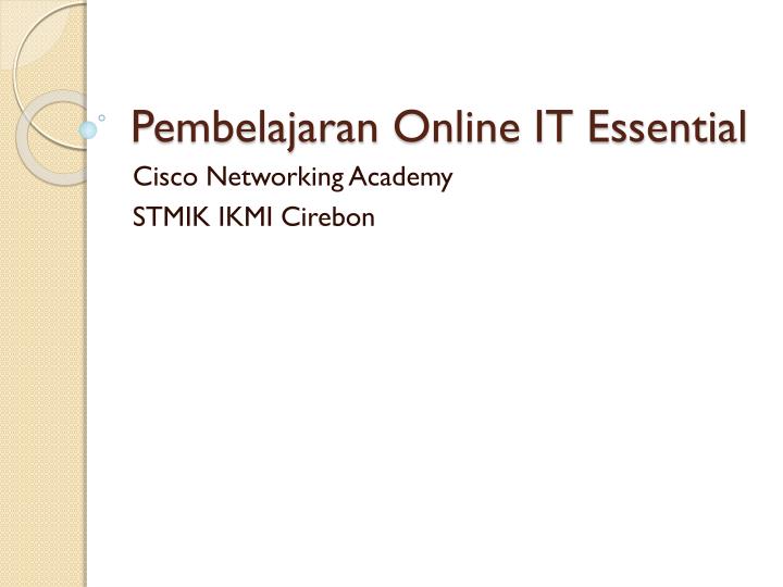 pembelajaran online it essential