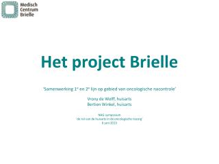 het project brielle
