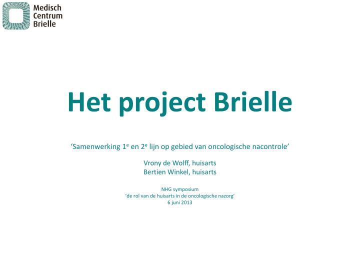 het project brielle