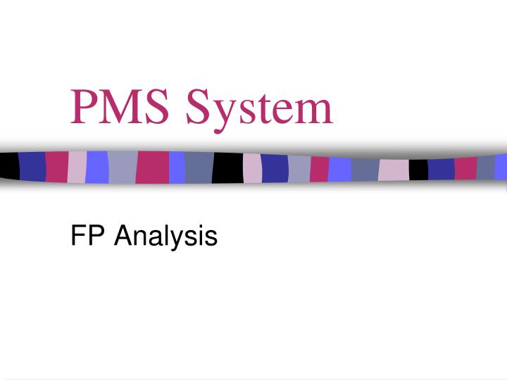 pms system