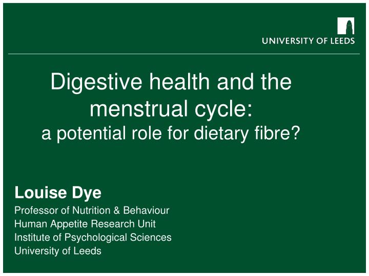 digestive health and the menstrual cycle a potential role for dietary fibre