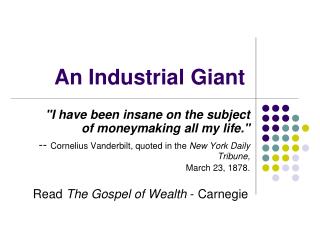 An Industrial Giant