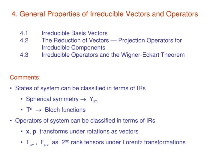 4 general properties of irreducible vectors and operators