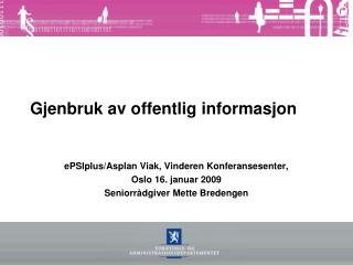 gjenbruk av offentlig informasjon