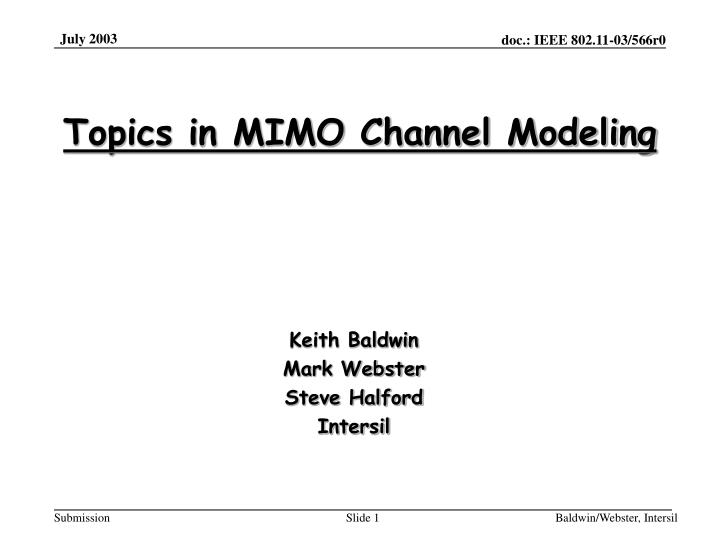 topics in mimo channel modeling