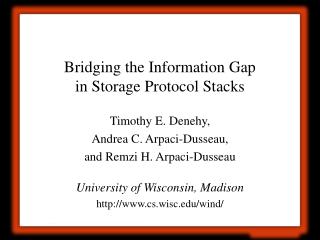 Bridging the Information Gap in Storage Protocol Stacks
