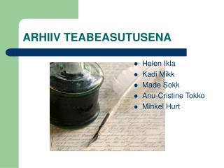 arhiiv teabeasutusena