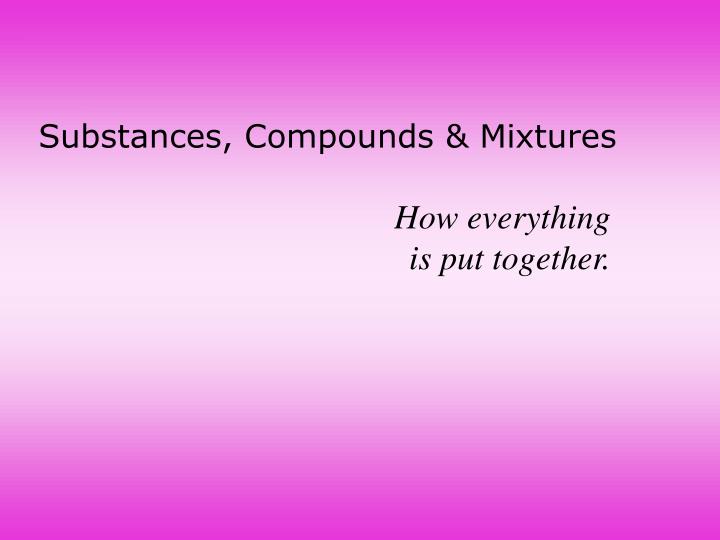 substances compounds mixtures