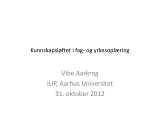 kunnskapsl ftet i fag og yrkesopl ring