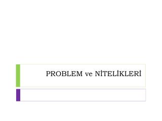 problem ve n tel kler