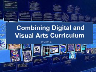 Combining Digital and Visual Arts Curriculum