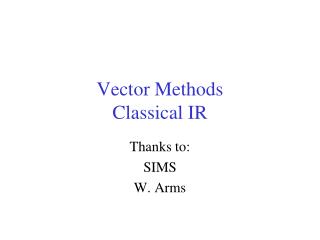 Vector Methods Classical IR