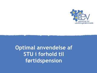 optimal anvendelse af stu i forhold til f rtidspension