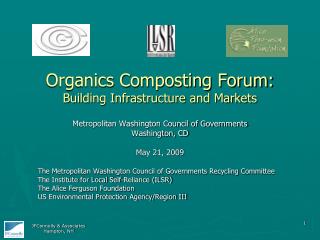 Organics Composting Forum: Building Infrastructure and Markets