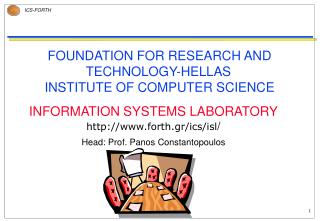 FOUNDATION FOR RESEARCH AND TECHNOLOGY-HELLAS INSTITUTE OF COMPUTER SCIENCE