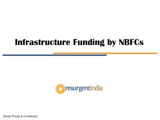 Infrastructure Funding by NBFCs
