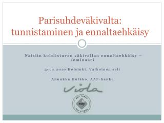 parisuhdev kivalta tunnistaminen ja ennaltaehk isy