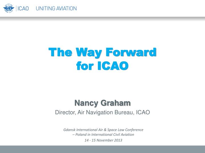 the way forward for icao