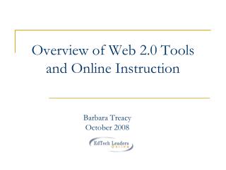 Overview of Web 2.0 Tools and Online Instruction