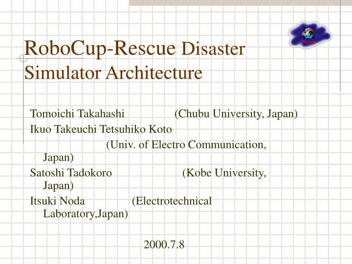 robocup rescue disaster simulator architecture