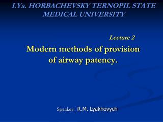 I.Ya. HORBACHEVSKY TERNOPIL STATE MEDICAL UNIVERSITY