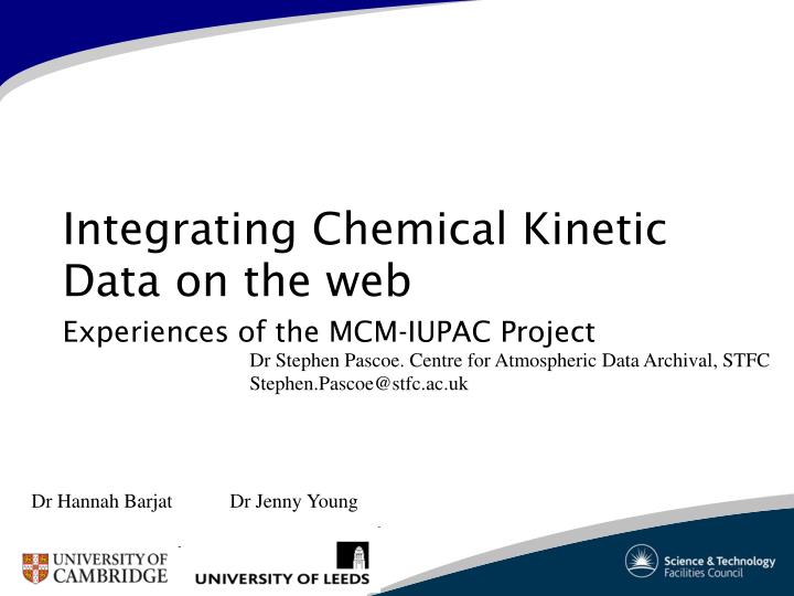 integrating chemical kinetic data on the web experiences of the mcm iupac project