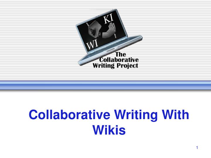 collaborative writing with wikis