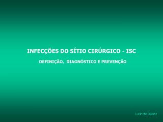 infec es do s tio cir rgico isc