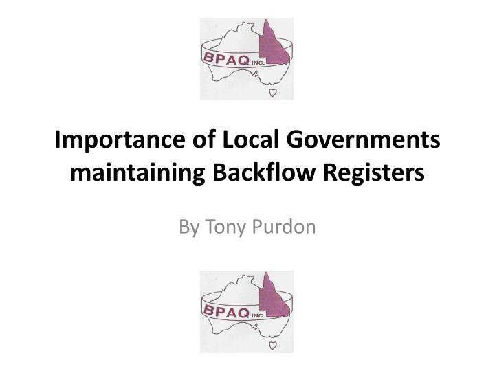 importance of local governments maintaining backflow registers
