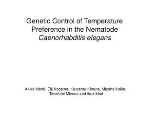 Genetic Control of Temperature Preference in the Nematode Caenorhabditis elegans