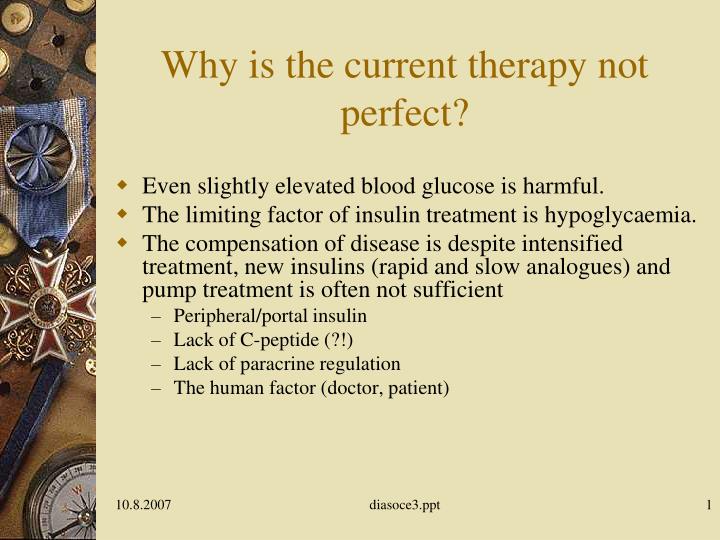 why is the current therapy not perfect