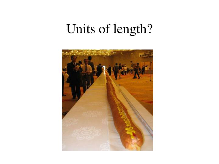 units of length