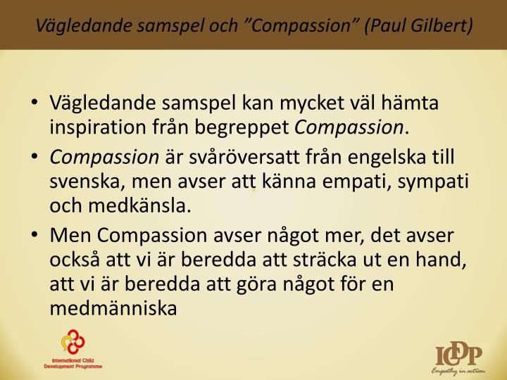 v gledande samspel och compassion paul gilbert