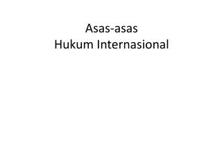 Asas-asas Hukum Internasional