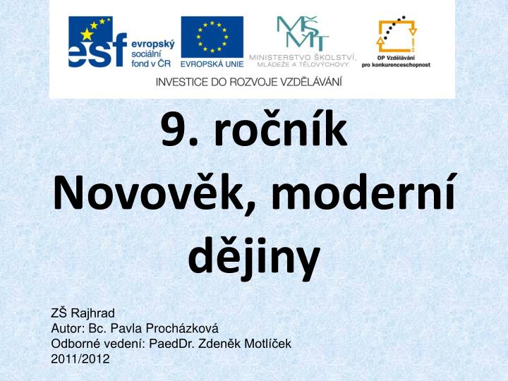 9 ro n k novov k modern d jiny