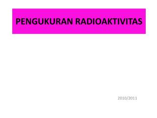 pengukuran radioaktivitas