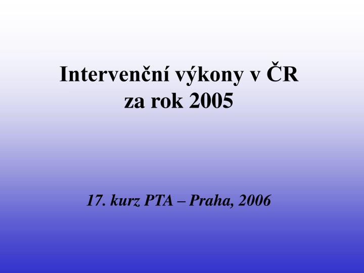 interven n v kony v r za rok 2005