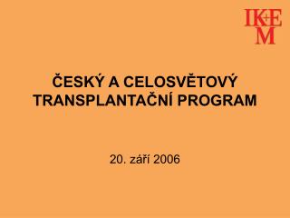 esk a celosv tov transplanta n program