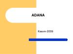 ADANA - slide 1