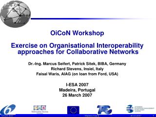 OiCoN Workshop Exercise on Organisational Interoperability approaches for Collaborative Networks