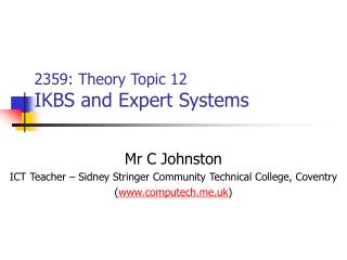 2359: Theory Topic 12 IKBS and Expert Systems