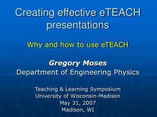 Creating effective eTEACH presentations